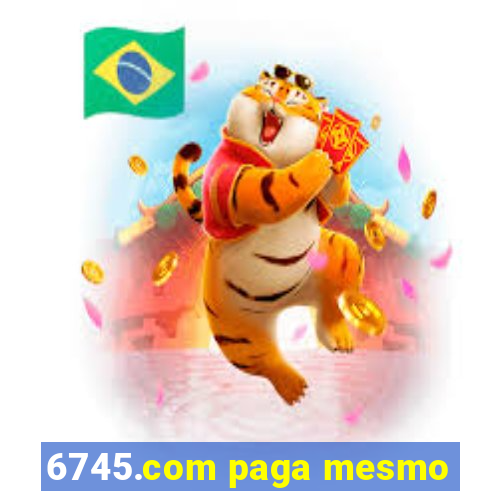 6745.com paga mesmo