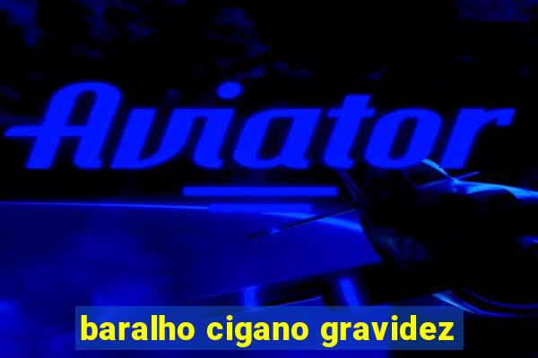 baralho cigano gravidez