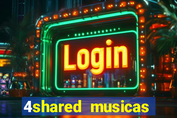 4shared musicas para baixar