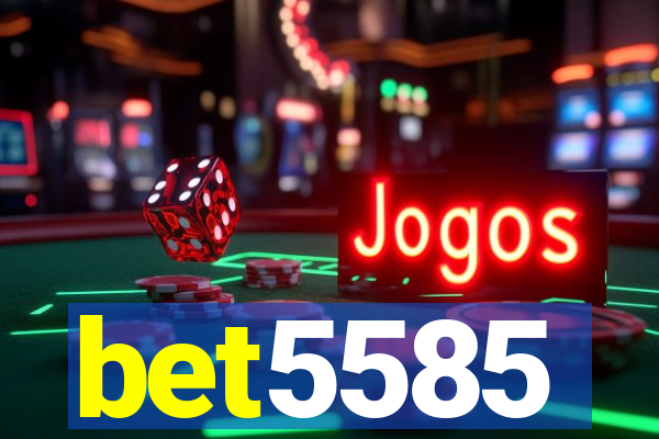 bet5585