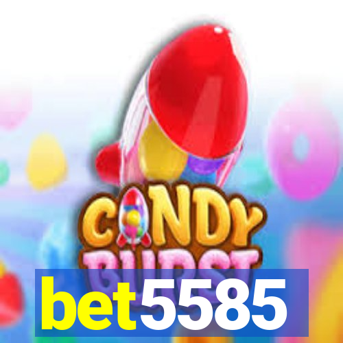 bet5585