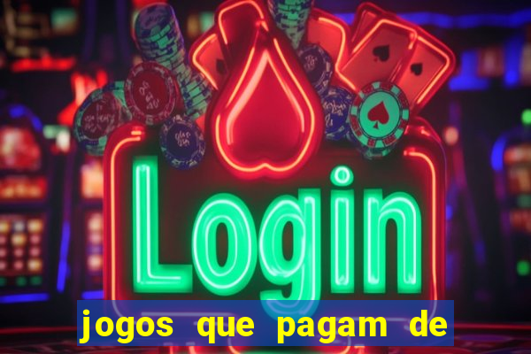 jogos que pagam de verdade no pix 2024