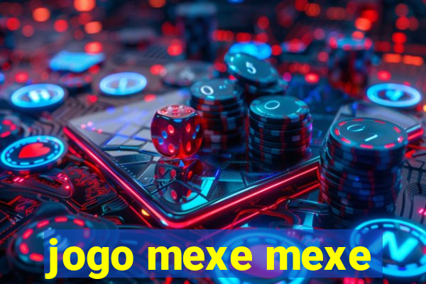 jogo mexe mexe