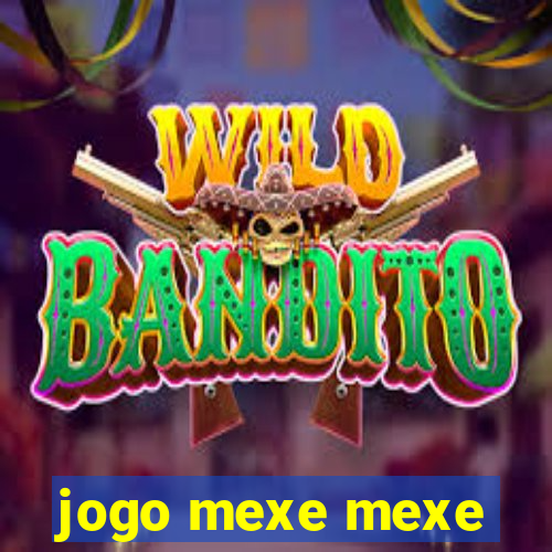 jogo mexe mexe