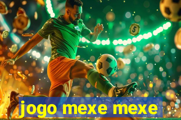 jogo mexe mexe