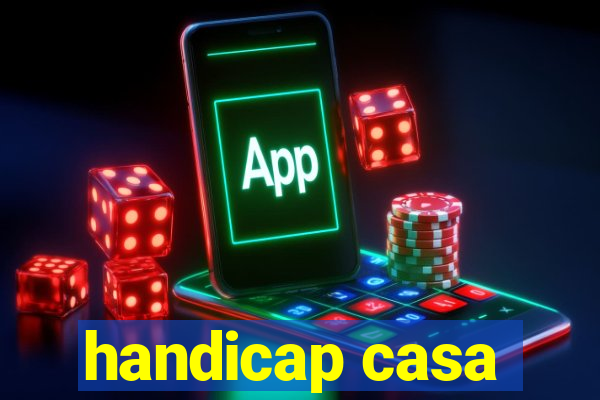 handicap casa