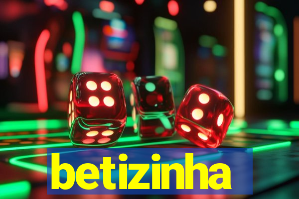 betizinha