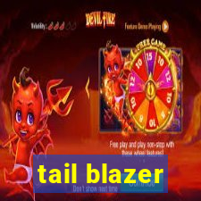 tail blazer