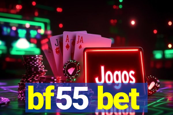 bf55 bet