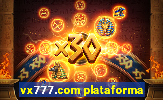 vx777.com plataforma