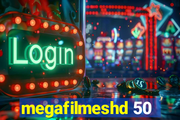 megafilmeshd 50