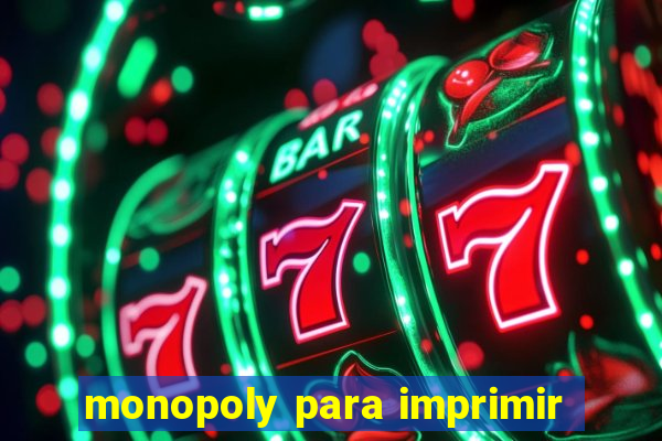 monopoly para imprimir