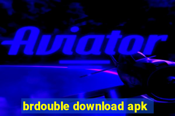 brdouble download apk