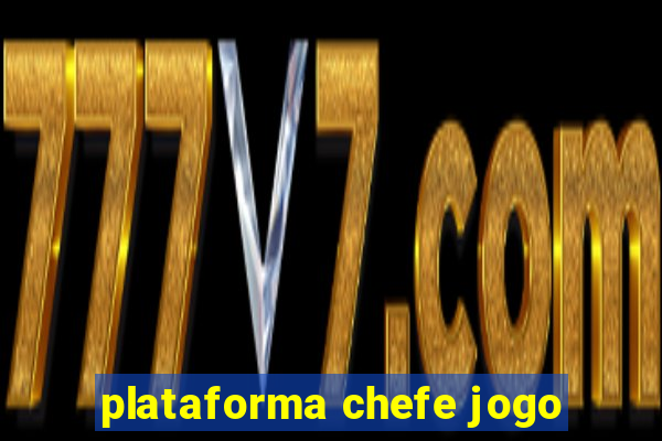 plataforma chefe jogo