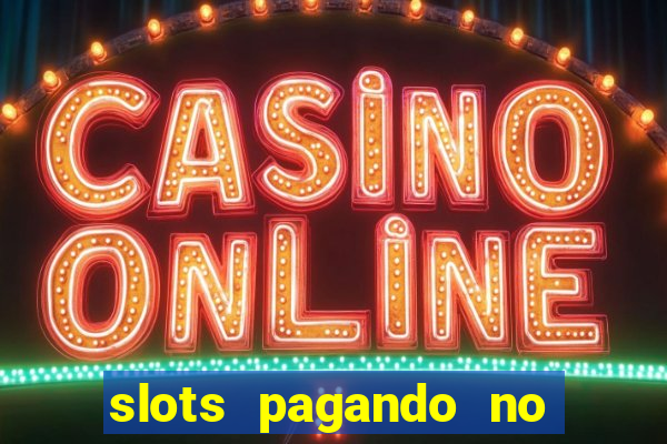 slots pagando no cadastro saque free facebook