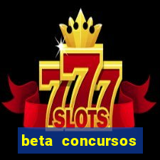 beta concursos senha apostila