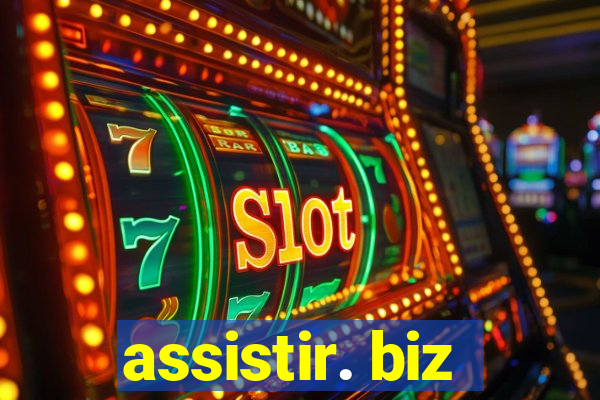 assistir. biz