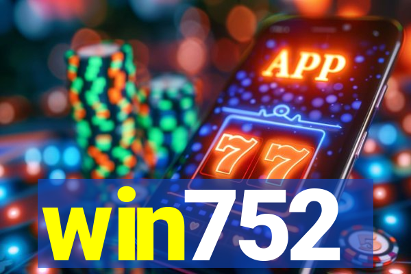 win752