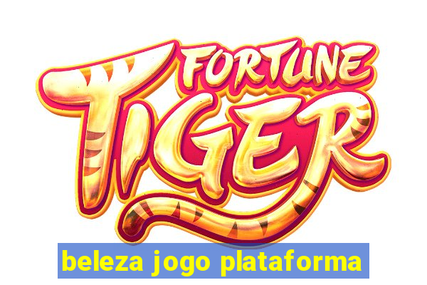 beleza jogo plataforma