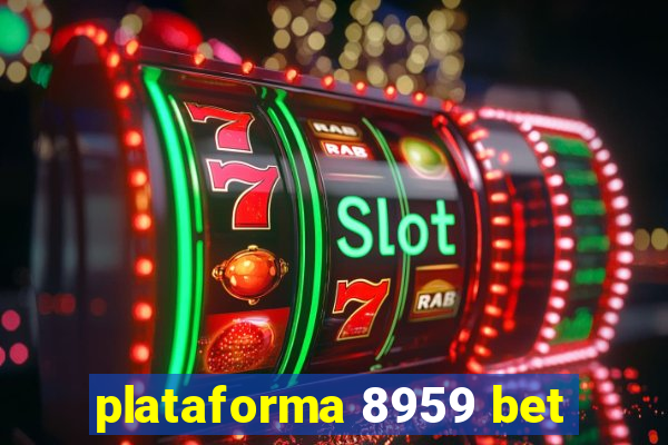 plataforma 8959 bet