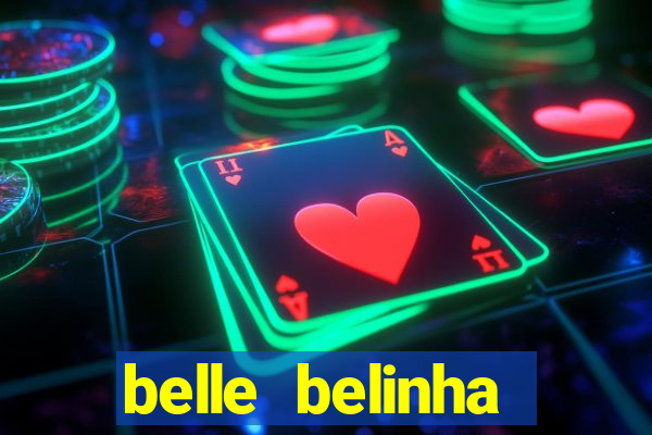 belle belinha videos vazados