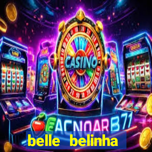 belle belinha videos vazados