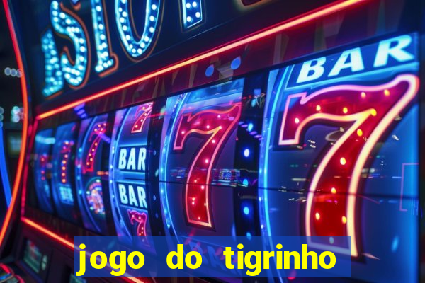 jogo do tigrinho que ganha dinheiro de verdade no pix