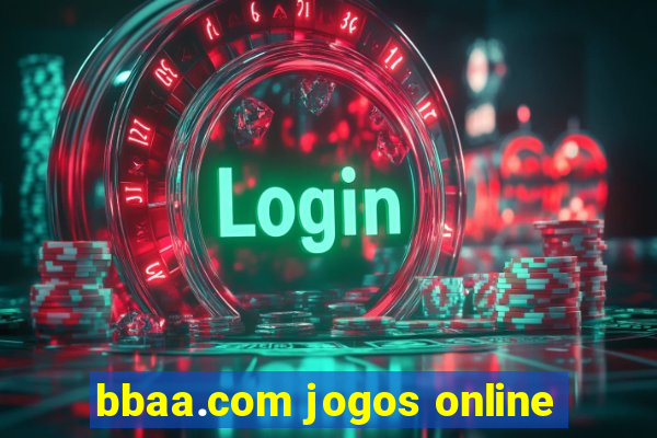 bbaa.com jogos online