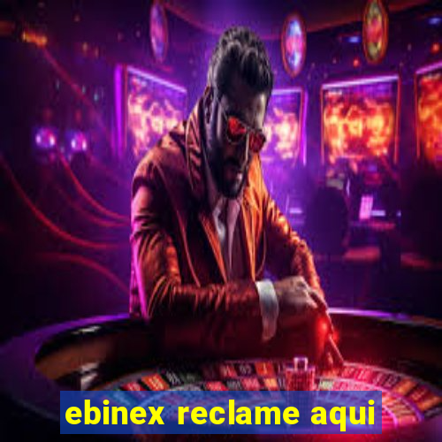 ebinex reclame aqui