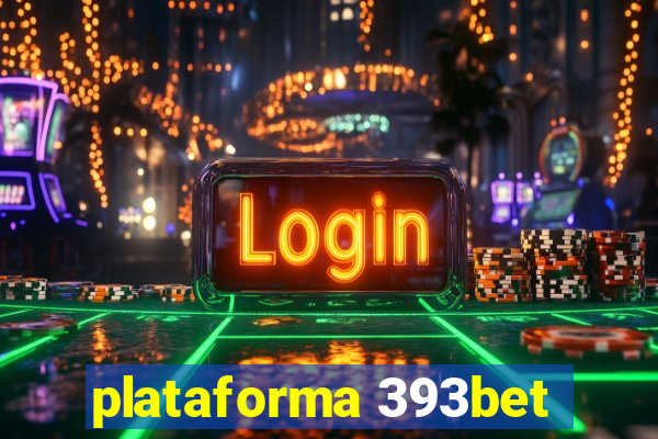 plataforma 393bet