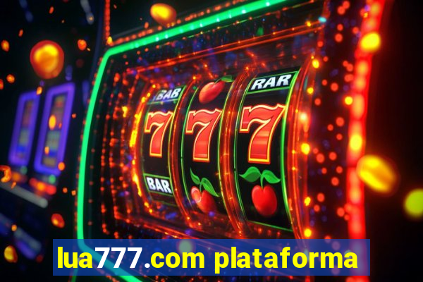 lua777.com plataforma