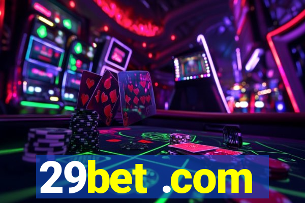 29bet .com