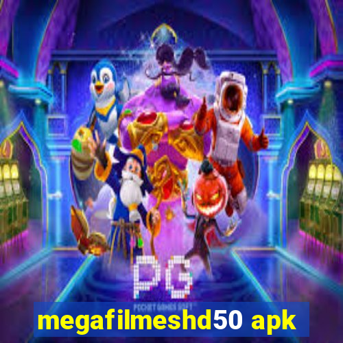 megafilmeshd50 apk