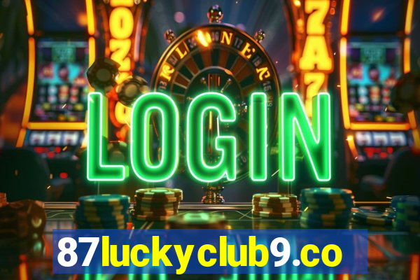 87luckyclub9.com