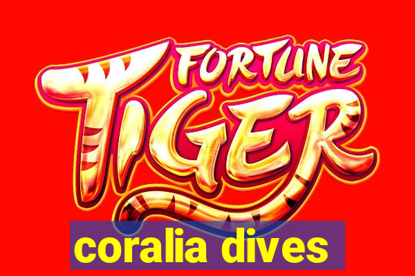 coralia dives