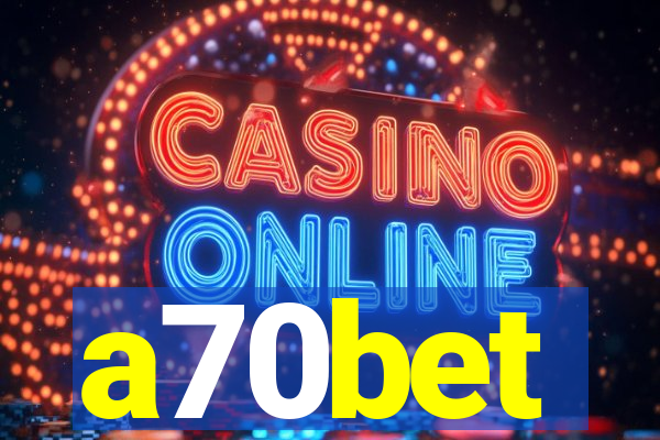 a70bet