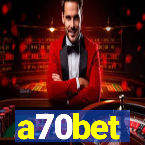 a70bet