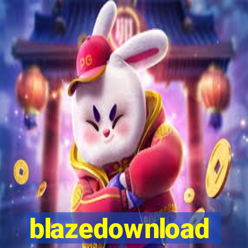 blazedownload