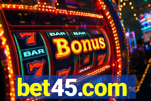 bet45.com