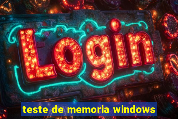 teste de memoria windows