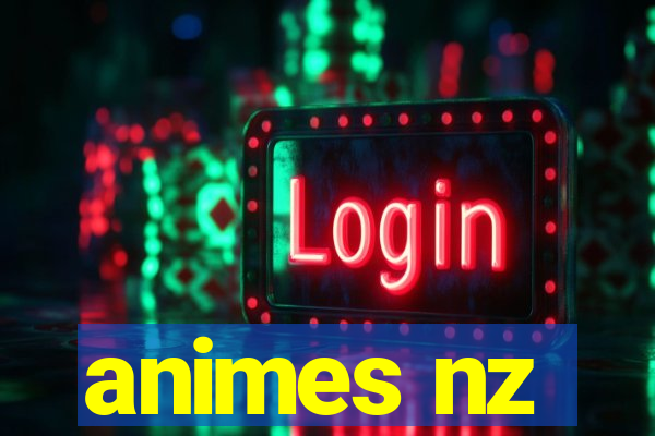 animes nz