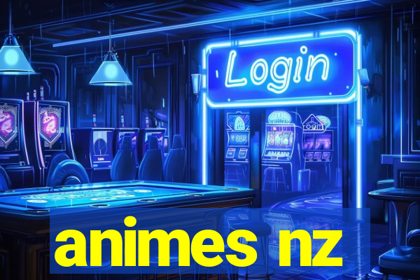 animes nz