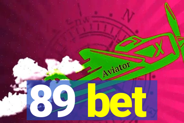 89 bet