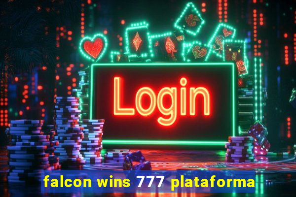 falcon wins 777 plataforma