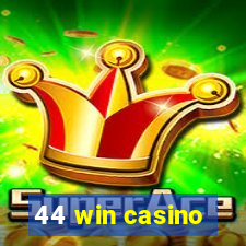 44 win casino