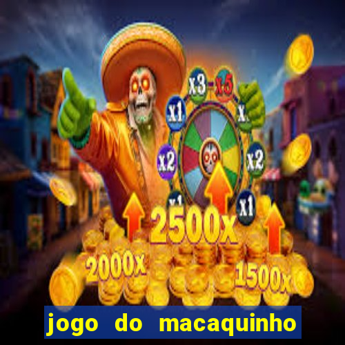 jogo do macaquinho que ganha dinheiro