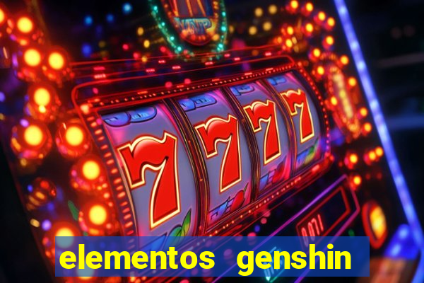 elementos genshin impact fraquezas