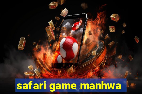 safari game manhwa