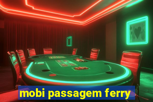 mobi passagem ferry