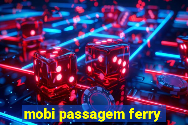 mobi passagem ferry